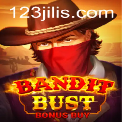 BanditBustBonusBuy: A Thrilling Adventure in the World of 123jili