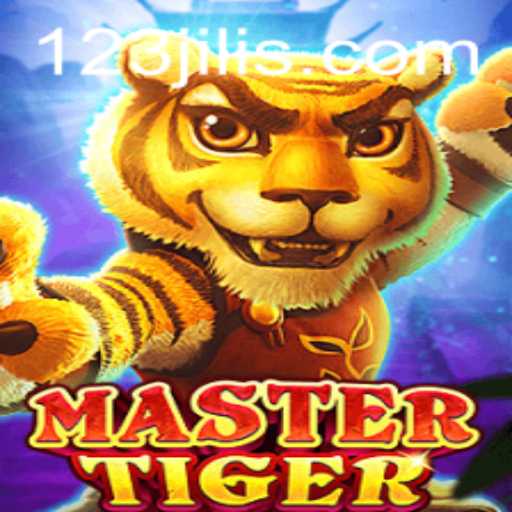 MasterTiger Game Guide: Dive into the Exciting World of 123jili