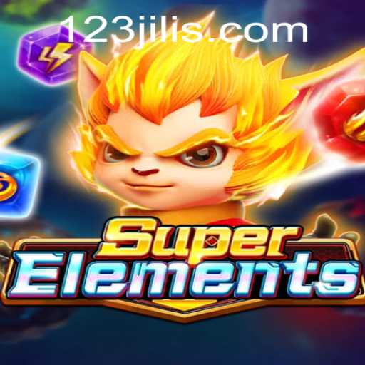 Exploring the World of SuperElements: A Comprehensive Guide